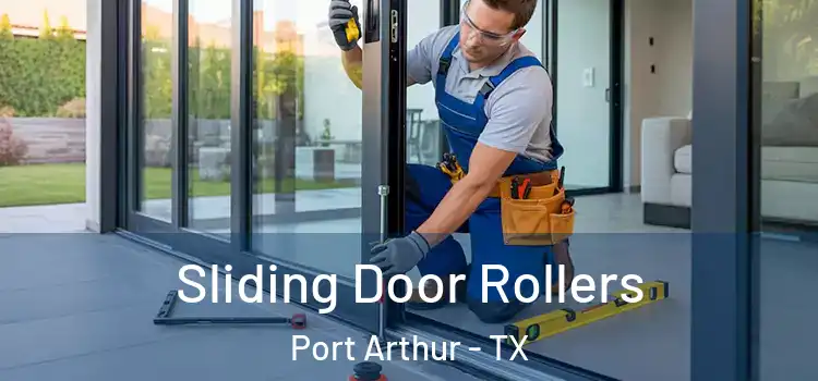 Sliding Door Rollers Port Arthur - TX